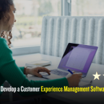 Cost to Develop a Customer Experience Management Software