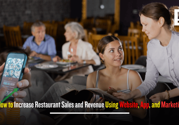 How to Increase Restaurant Sales and Revenue Using Website