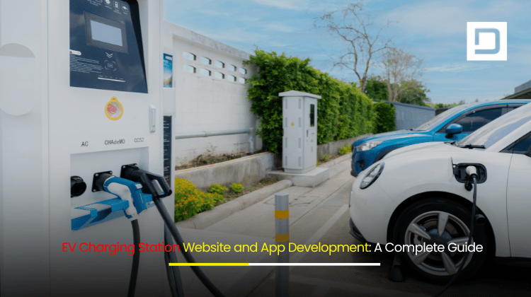 EV Charging Station Website and App Development A Complete Guide