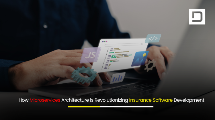 How Microservices Architecture is Revolutionizing Insurance Software Development
