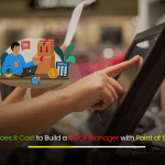 How Much Does It Cost to Build a Stock Manager with Point of Sale Module