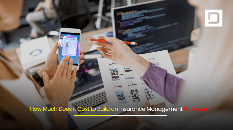 How Much Does it Cost to Build an Insurance Management Software