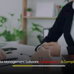 Lease Management Software Development A Complete Guide
