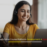Massive Open Online Course Platforms Development A Complete Guide