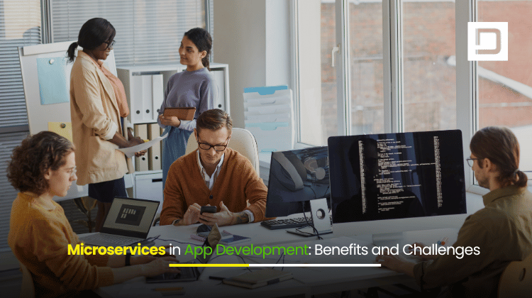 Microservices in App Development Benefits and Challenges