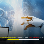 AI-Based Risk Monitoring System Development – Key Benefits for Business Security and Growth