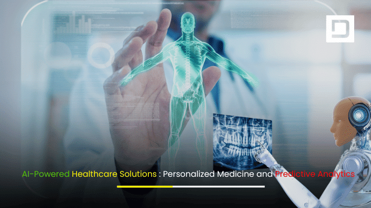 AI-Powered Healthcare Solutions Personalized Medicine and Predictive Analytics