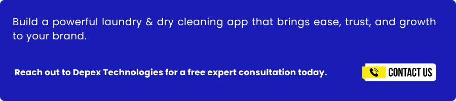 Contact Depex Technologies to Build a Powerful Laundry & Dry Cleaning App
