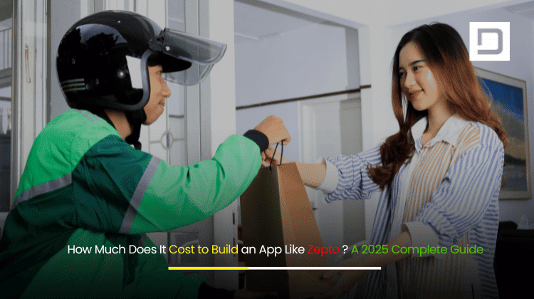 How Much Does It Cost to Build an App Like Zepto A 2025 Complete Guide
