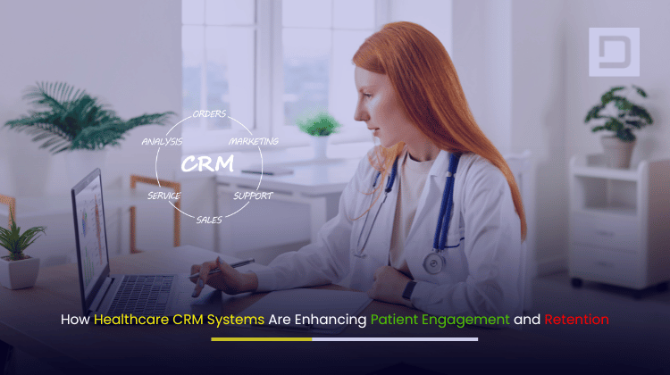 Healthcare CRM system enhancing patient engagement and retention at Depex Technologies