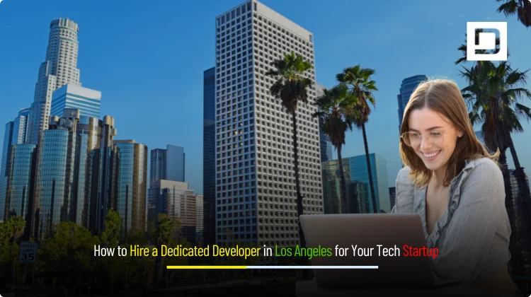 Hire Dedicated Developers in Los Angeles for Tech Startups – Depex Technologies