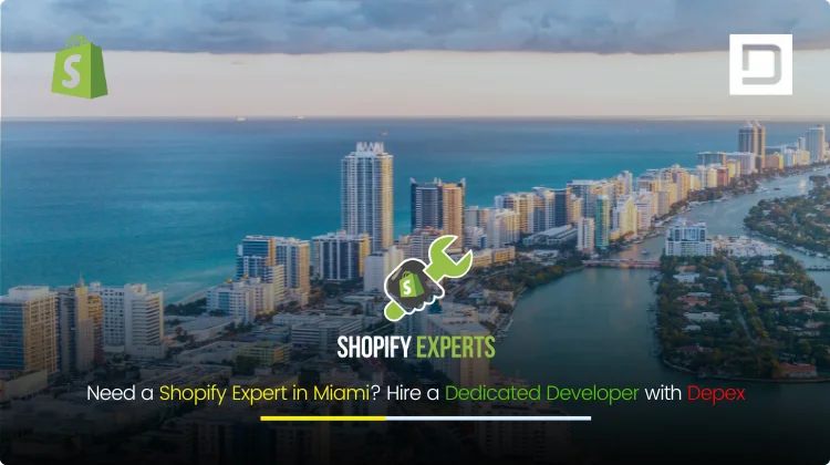 Professional Shopify Expert in Miami – Depex Technologies Dedicated Developer Banner