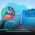 Banner with cloud servers and accountants collaborating on laptops, featuring Tally and Busy icons and the headline “Tally on Cloud and Busy on Cloud Hosting: A Complete Guide