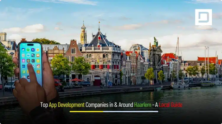 Top App Development Companies in & Around Haarlem — Depex Technologies blog banner showing Haarlem cityscape with mobile app UI elements