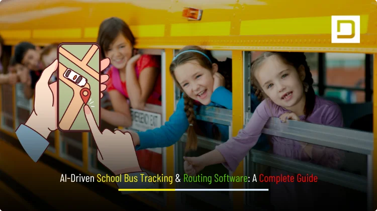 AI-driven School Bus Tracking & Routing Software dashboard with live GPS map, accurate ETAs, geofenced stops, and driver–parent apps