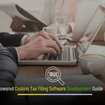 AI-powered custom tax filing software development guide 2026 by Depex Technologies